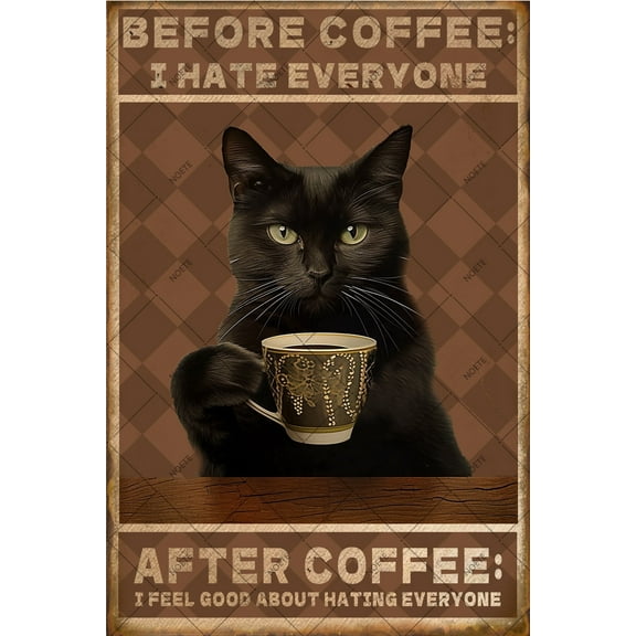 Noete Vintage Cat Coffee Metal Tin  Signs Funny 12x16 Inch Tin Plaque for Kitchen, Cafe & Bar Decor Cat Before Coffee Retro Wall Art with Sassy Saying