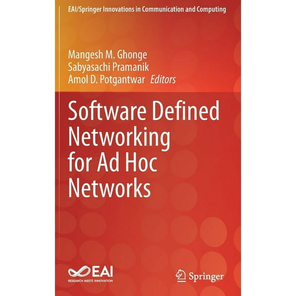 Eai/Springer Innovations in Communicatio Software Defined Networking for AD Hoc Networks, (Hardcover)
