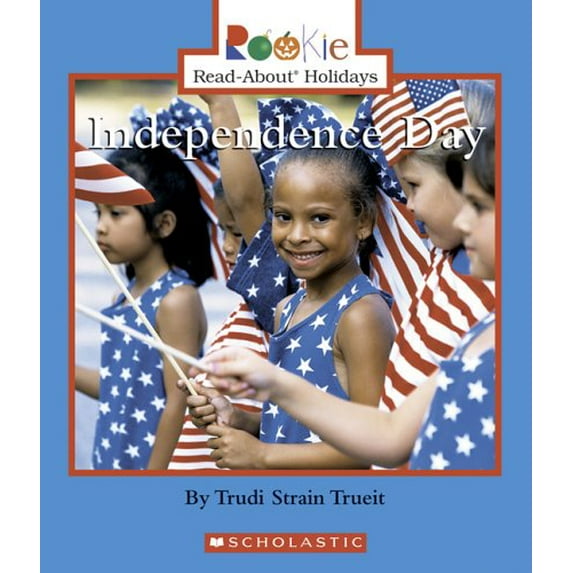 Pre-Owned Independence Day (Paperback) 053111838X 9780531118382
