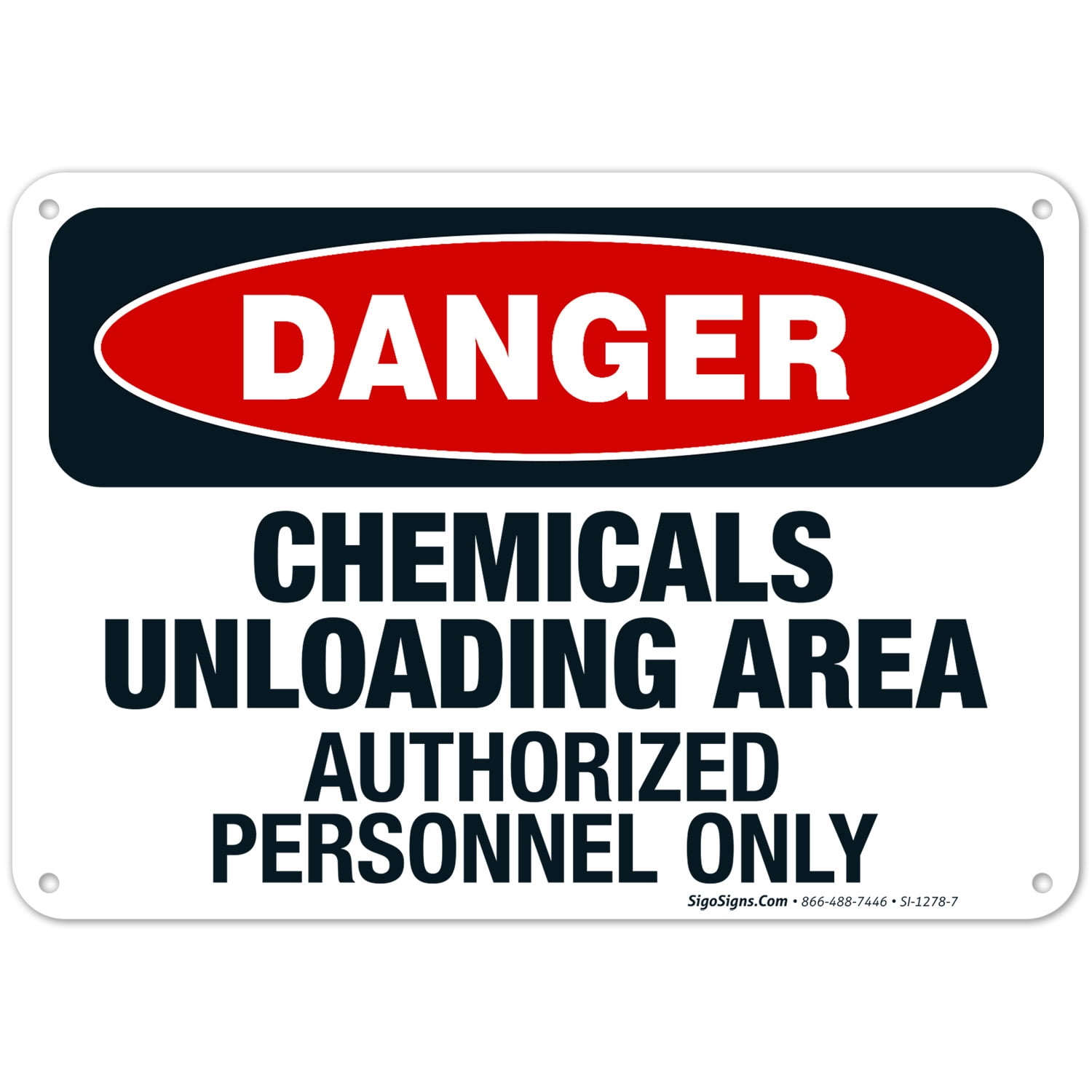 Danger Chemicals Unloading Area Authorized Personnel Only Sign, OSHA ...