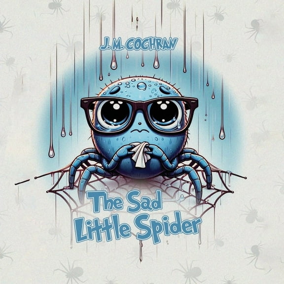The Sad Little Spider, (Paperback)