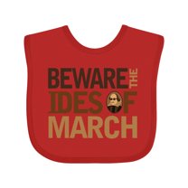 Inktastic Beware the Ides of March Boys or Girls Baby Bib