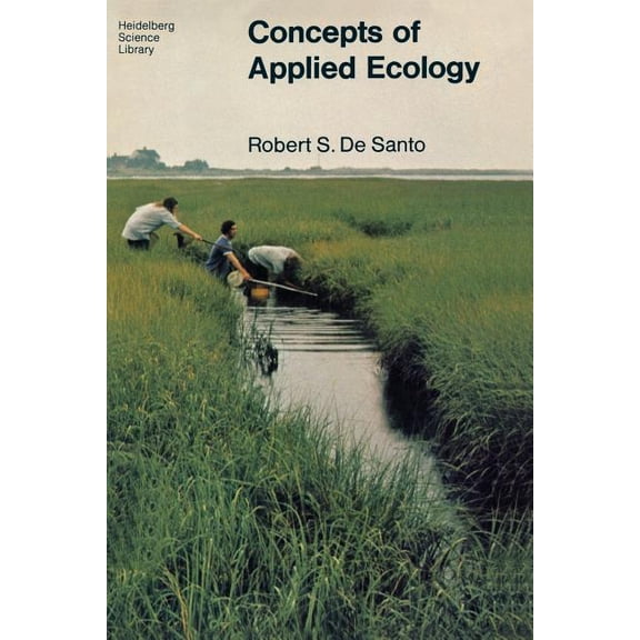 Heidelberg Science Library Concepts of Applied Ecology, (Paperback)