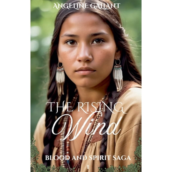 Blood and Spirit Saga The Rising Wind, Book 1, (Paperback)