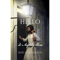 HELLO Is Anybody Home (Paperback)