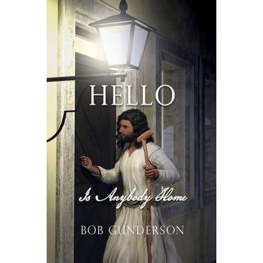 HELLO Is Anybody Home (Paperback)