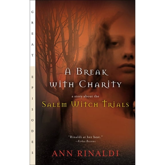 Pre-Owned A Break with Charity: A Story about the Salem Witch Trials (Paperback) 0780741951 9780780741959