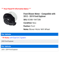 thumbnail image 2 of Front Blower Motor - Compatible with 2012 - 2019 Ford Explorer 2013 2014 2015 2016 2017 2018, 2 of 2