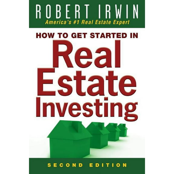How to Get Started in Real Estate Investing, (Paperback)