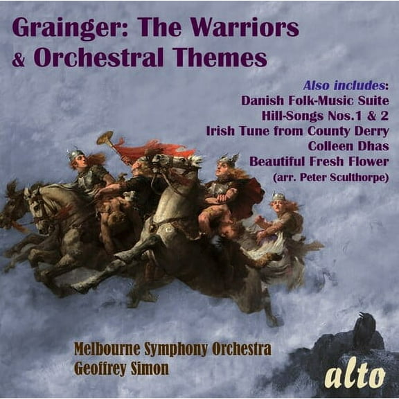 Melbourne Symphony Orchestra / Simon,Geoffrey - Percy Grainger: The Warriors & Other Orchestral Works - Music & Performance - CD
