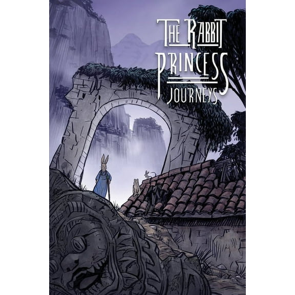The Rabbit Princess The Rabbit Princess: Journeys, Book 2, (Paperback)