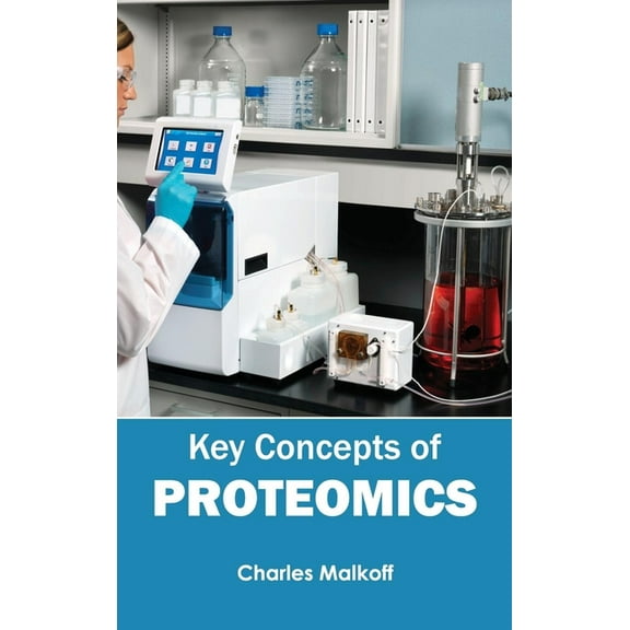 Key Concepts of Proteomics, (Hardcover)