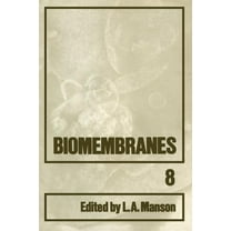 Biomembranes Biomembranes, Book 8, (Paperback)