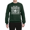 thumbnail image 2 of Wild Bobby Be The Warrior God Called You To Be Inspirational/Christian Unisex Crewneck Graphic Sweatshirt, Forest Green, Small, 2 of 5