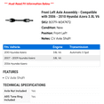 thumbnail image 2 of Front Left Axle Assembly - Compatible with 2006 - 2010 Hyundai Azera 3.8L V6 2007 2008 2009, 2 of 2