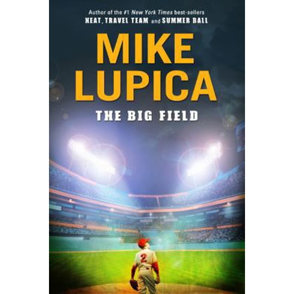 Pre-Owned The Big Field (Hardcover) 0399246258 9780399246258