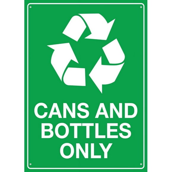 Cans And Bottles Only Sign Outdoor Signs Aluminum 12X8 Inch Uv Ink Printed For House And Business