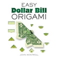 thumbnail image 1 of Pre-Owned Easy Dollar Bill Origami (Paperback) 0486470091 9780486470092, 1 of 1