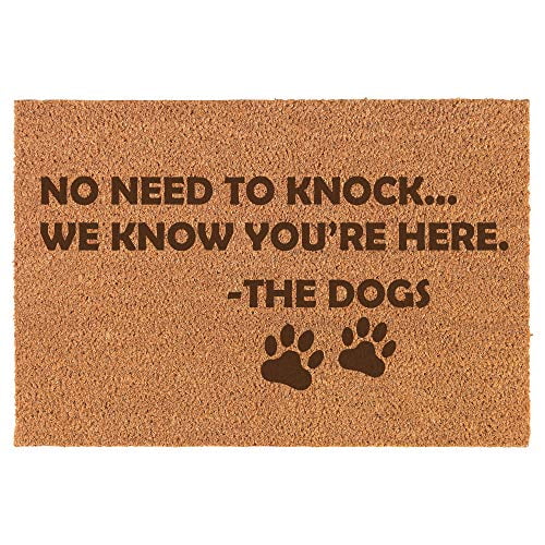 Farmhouse Doormat Pet Friendly Doormat Funny Pet Doormat No Need to Knock We Know You're Here The Dogs Pet Friendly Doormat Dog Doormat