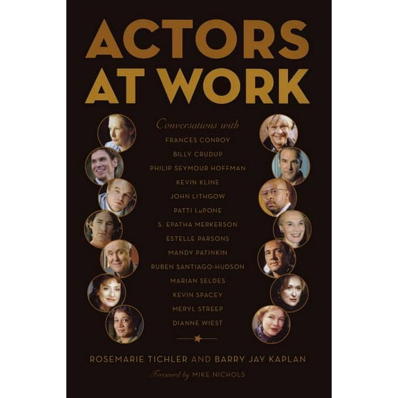 Actors at Work: Conversations, (Paperback)