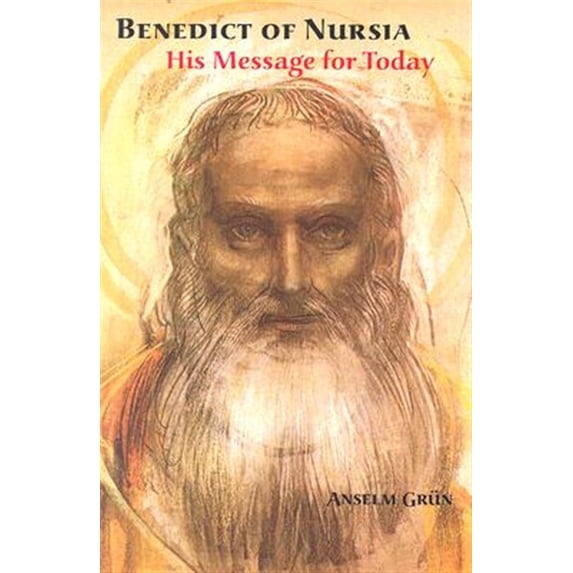 Pre-Owned Benedict of Nursia: His Message for Today (Paperback) 0814629105 9780814629109