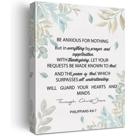 be Anxious for Nothing Sign Philippians 4:6-7 Scripture Sign Canvas Home Wall Art Decor Bible Verse Painting 12x15 Poster Framed Ready to Hang