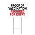 thumbnail image 1 of Proof of Vaccination Required for Entry (18" x 24") Yard Sign, Includes Metal Step Stake, 1 of 6