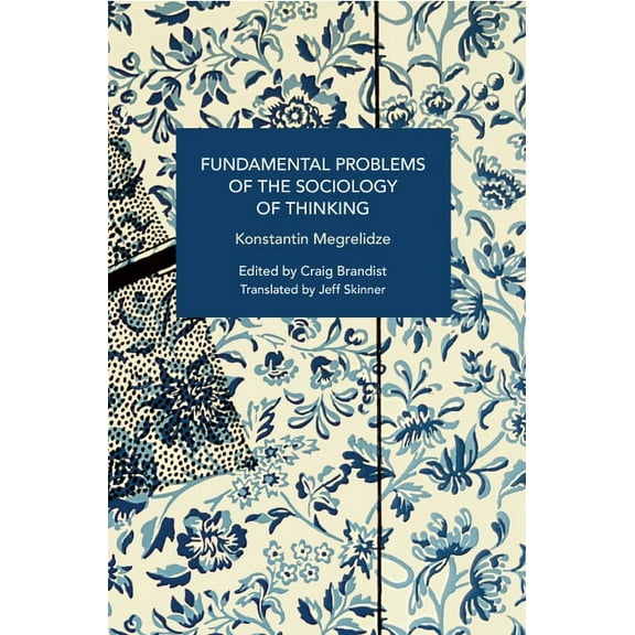 Historical Materialism Fundamental Problems of the Sociology of Thinking, (Paperback)