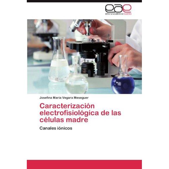 Caracterizaci N Electrofisiol Gica de Las C Lulas Madre