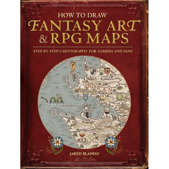 Pre-Owned How to Draw Fantasy Art and RPG Maps: Step by Step Cartography for Gamers and Fans Paperback