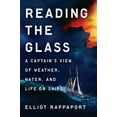 thumbnail image 3 of Reading the Glass: A Captain's View of Weather, Water, and Life on Ships, (Hardcover), 3 of 3