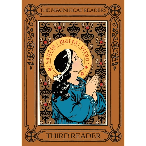 The Magnificat Readers: Third Reader, (Paperback)