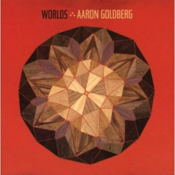 Aaron Goldberg - Worlds - Music & Performance - CD