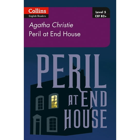 Collins Agatha Christie ELT Readers Peril at House End: B2  Level 5, (Paperback)
