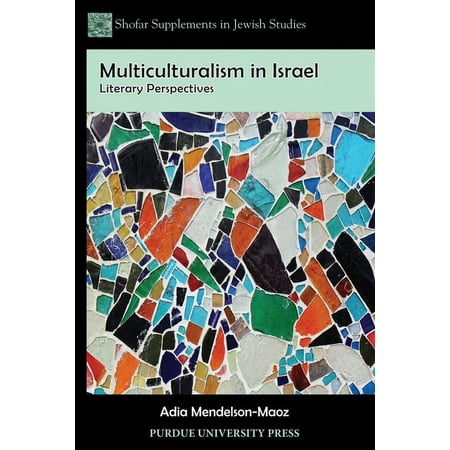 UPC: 9781557536808 | Shofar Supplements in Jewish Studies: Multiculturalism in Israel: Literary Perspectives (Paperback)