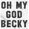 thumbnail image 2 of Oh My God Becky Throwback Mix A Lot Women's Graphic T Shirt Tees Brisco Brands X, 2 of 5