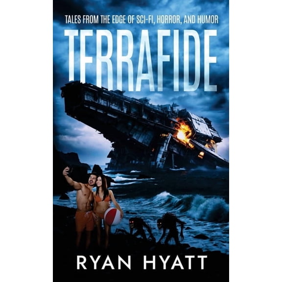 Terrafide: Tales from the Edge of Sci-fi, Horror, & Humor, (Paperback)