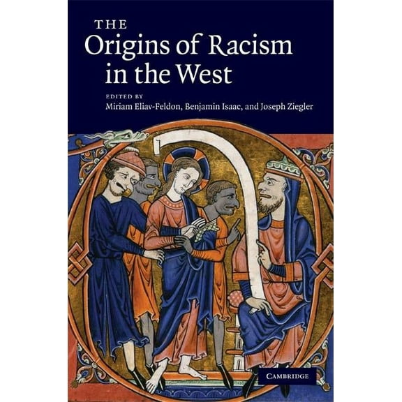 The Origins of Racism in the West, (Hardcover)