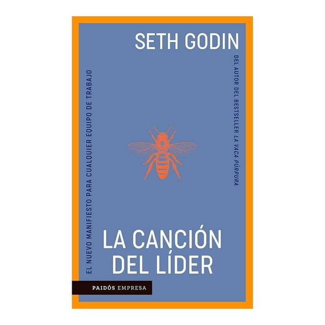 La Canción del Líder Paidos Empresa Seth Godin