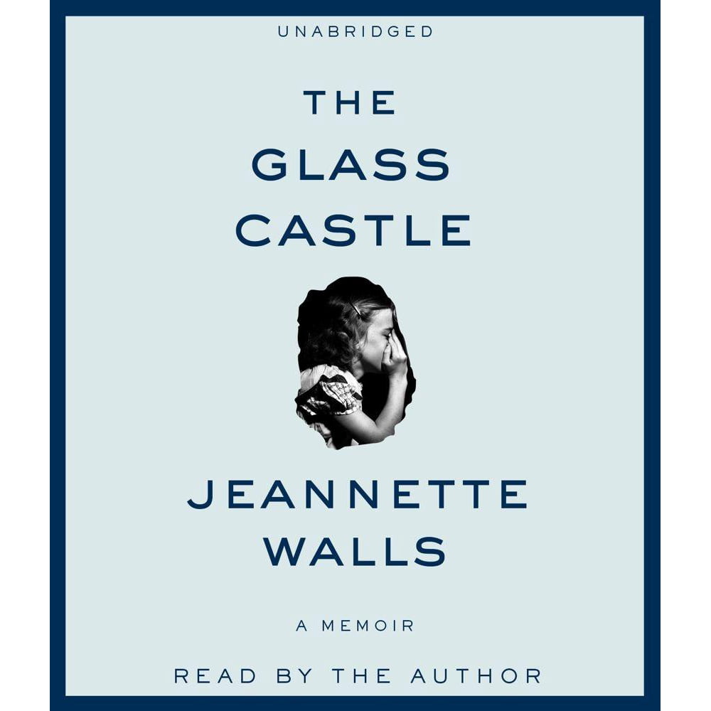 The Glass Castle : A Memoir - Walmart.com - Walmart.com