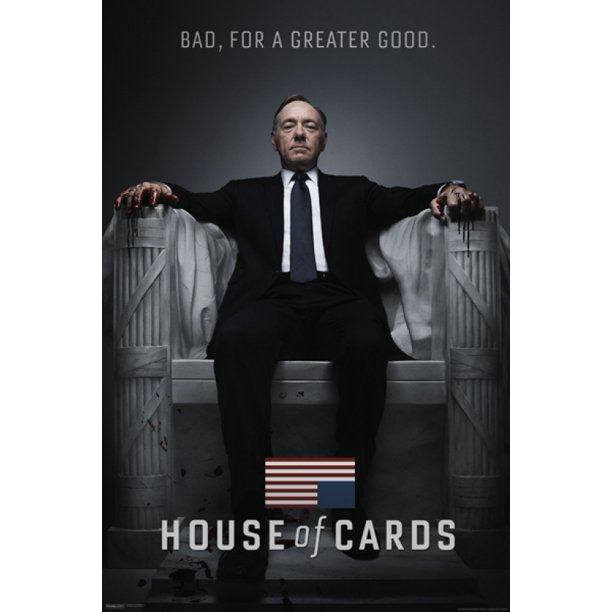 House of Cards - Bad Poster Poster Print