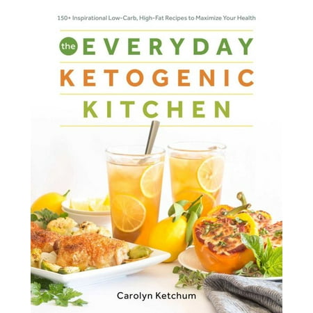 The Everyday Ketogenic Kitchen - Walmart.com