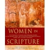 Women in Scripture: A Dictionary of Named and Unnamed Women in the Hebrew Bible, the Apocryphal/Nonidentical Books and New Testament (TCH) (Hardcover)