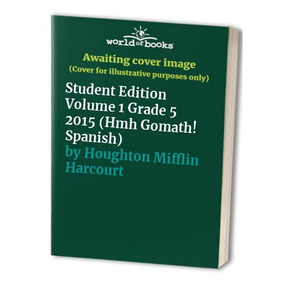 Pre-Owned Hmh Gomath! Spanish Student Edition Volume 1 Grade 5 2015, (Paperback)