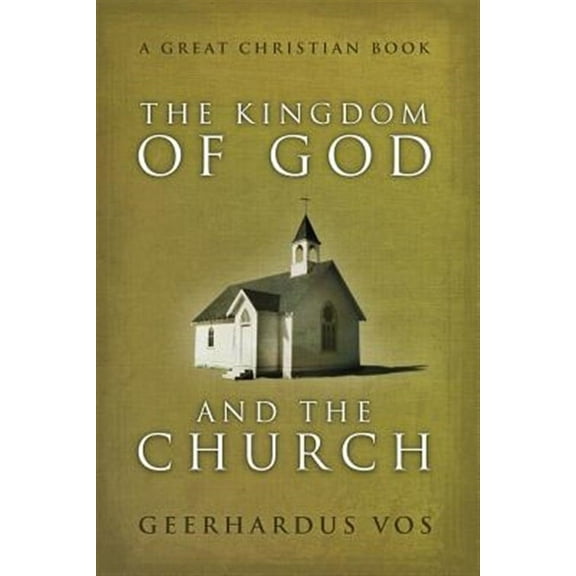 The Kingdom of God and the Church