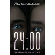 Institute: 24: 00: The Sequel To The Institute (Paperback)