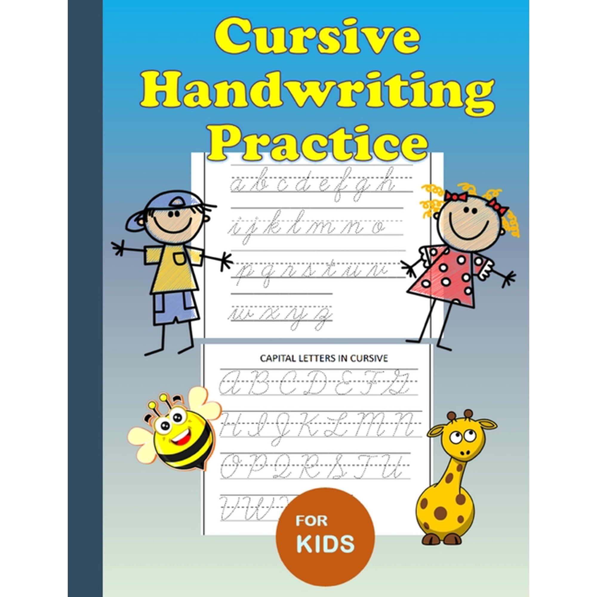 Cursive Handwriting Practice: For Kids: Workbook to learn how to write cursive upper and lower case alphabets, easy to u, (Paperback)