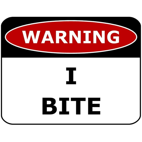 PCSCP WARNING I BITE 11 inch by 9.5 inch Laminated Funny Sign