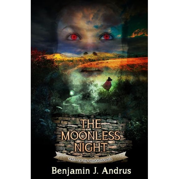 The Moonless Night: Part One of the Veldorian Saga (Paperback) by Benjamin J Andrus