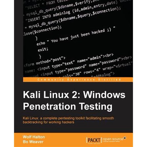 Pre-Owned Kali Linux 2: Windows Penetration Testing: Kali Linux: a complete pentesting toolkit facilitating smooth backtracking fo, (Paperback)